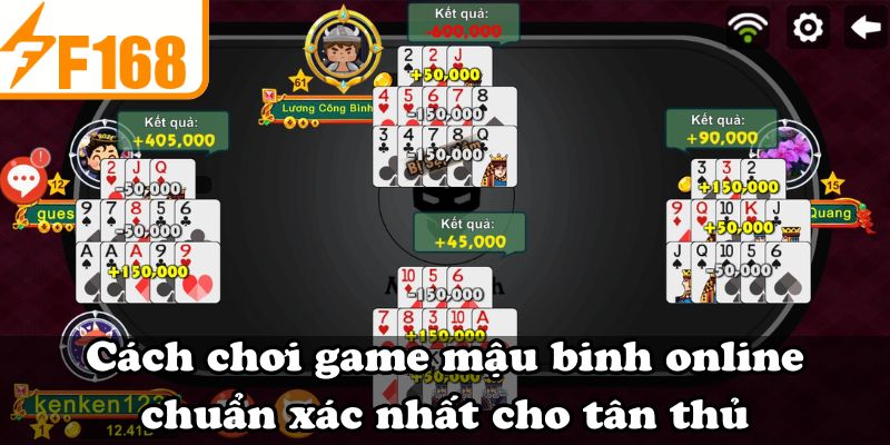 Cách chơi game mậu binh online chuẩn xác nhất cho tân thủ