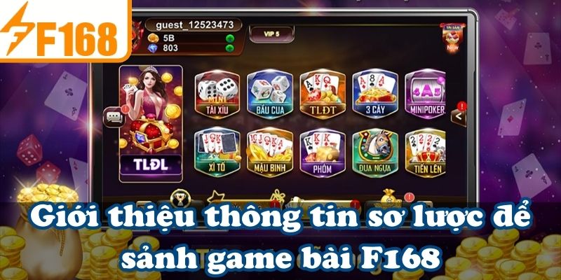 Giới thiệu thông tin sơ lược để sảnh game bài F168