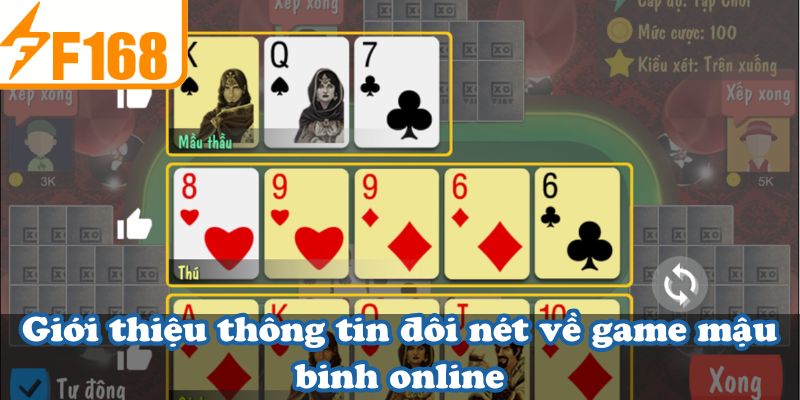 Giới thiệu thông tin đôi nét về game mậu binh online