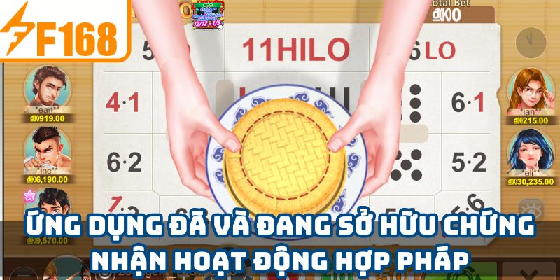 Ứng dụng đã và đang sở hữu chứng nhận hoạt động hợp pháp